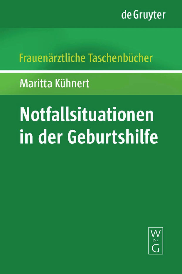 Cover image for Notfallsituationen in der Geburtshilfe, isbn: 9783110213782
