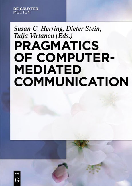 Pragmatics of Computer-Mediated Communication