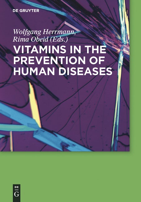 Vitamins in the prevention of human diseases