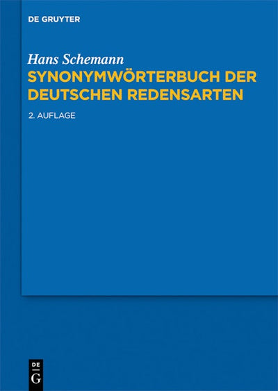 Synonymwörterbuch der deutschen Redensarten