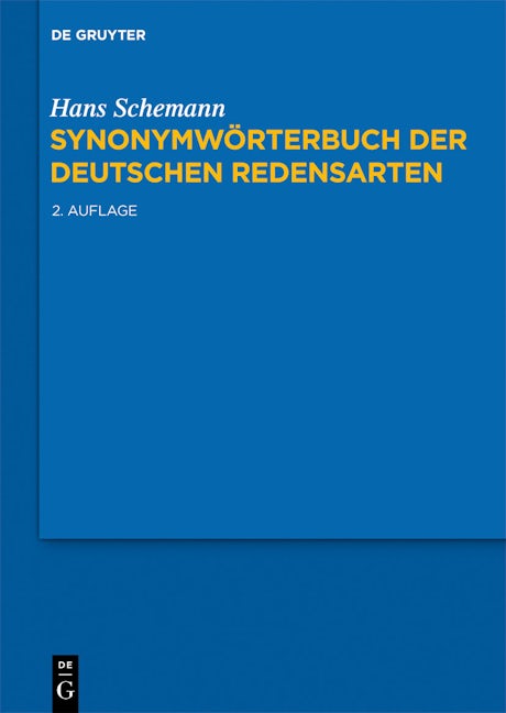 Synonymwörterbuch der deutschen Redensarten