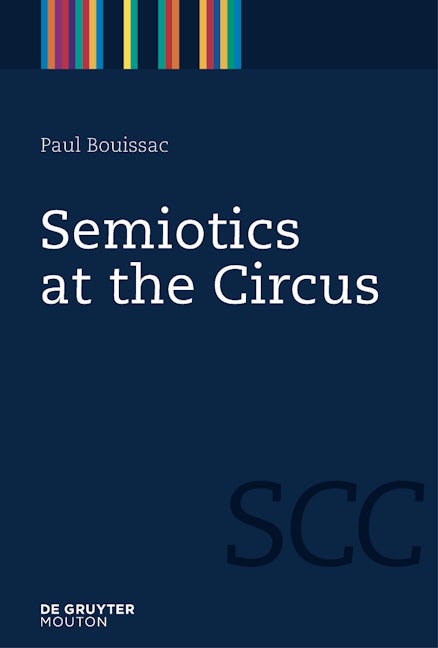 Semiotics at the Circus