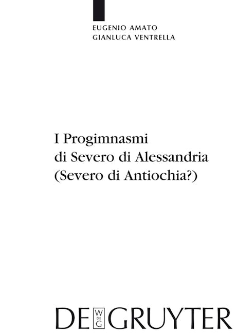 I Progimnasmi di Severo di Alessandria (Severo di Antiochia?)
