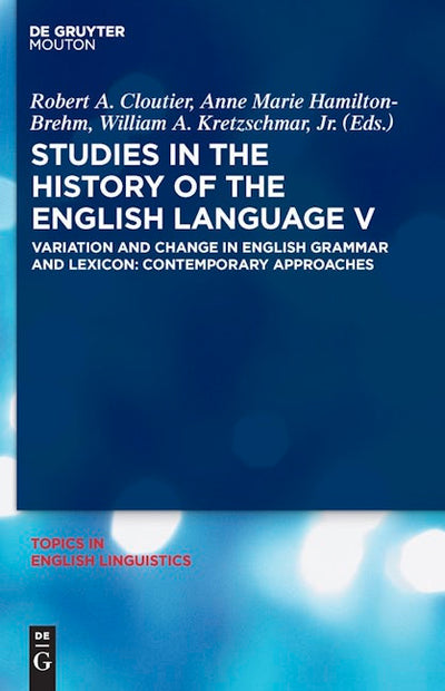 Studies in the History of the English Language V