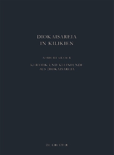 Keramik und Kleinfunde aus Diokaisareia