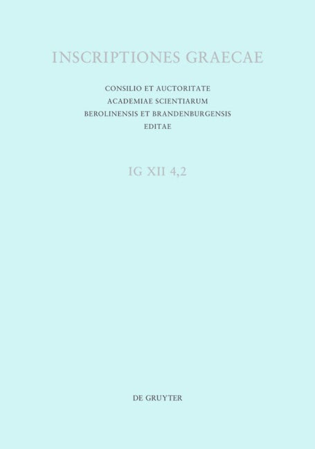 Inscriptiones Coi insulae: Catalogi, dedicationes, tituli honorarii, termini