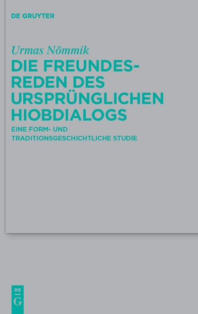 Die Freundesreden des ursprünglichen Hiobdialogs