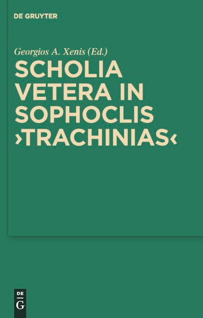 Scholia vetera in Sophoclis "Trachinias"