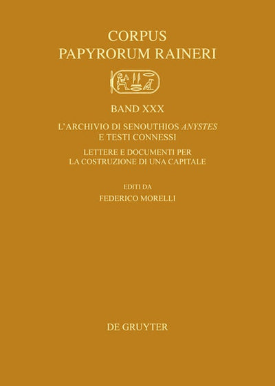 L'Archivio di Senouthios Anystes e Testi Connessi