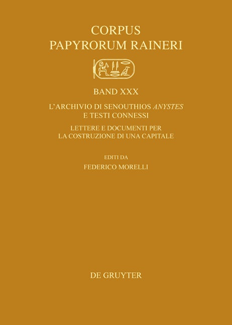 L'Archivio di Senouthios Anystes e Testi Connessi