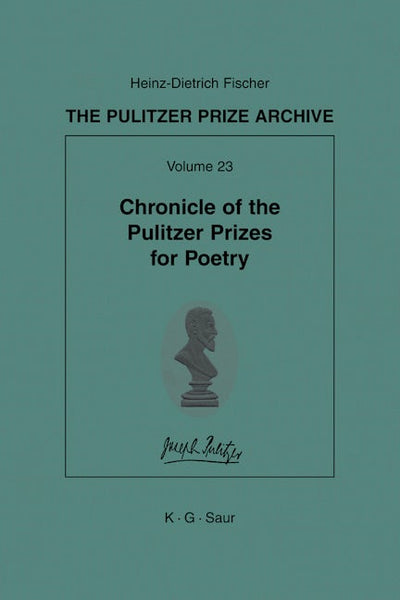 Chronicle of the Pulitzer Prizes for Poetry
