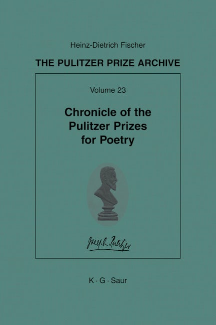 Chronicle of the Pulitzer Prizes for Poetry