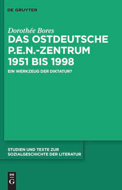 Das ostdeutsche P.E.N.-Zentrum 1951 bis 1998