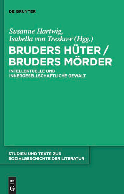 Bruders Hüter / Bruders Mörder