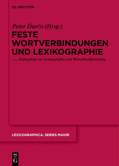 Feste Wortverbindungen und Lexikographie