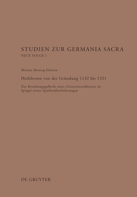 Heilsbronn von der Gründung 1132 bis 1321