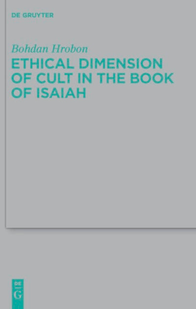 Ethical Dimension of Cult in the Book of Isaiah
