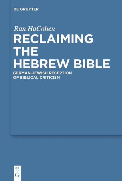 Reclaiming the Hebrew Bible