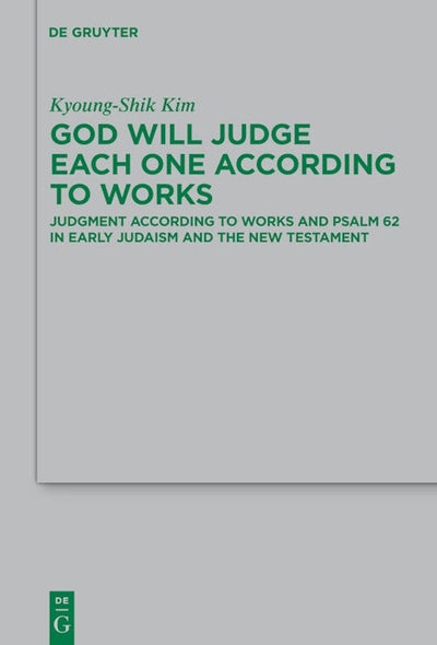 God Will Judge Each One According to Works