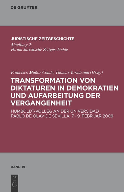 Cover image for Transformation von Diktaturen in Demokratien und Aufarbeitung der Vergangenheit, isbn: 9783110247961