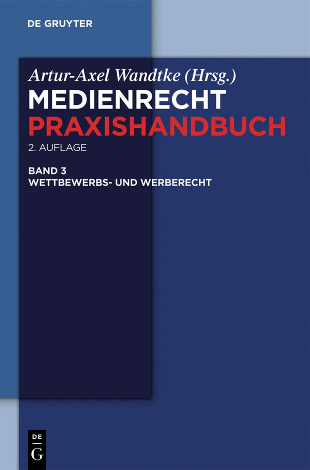 Cover image for Wettbewerbs- und Werberecht, isbn: 9783110248708