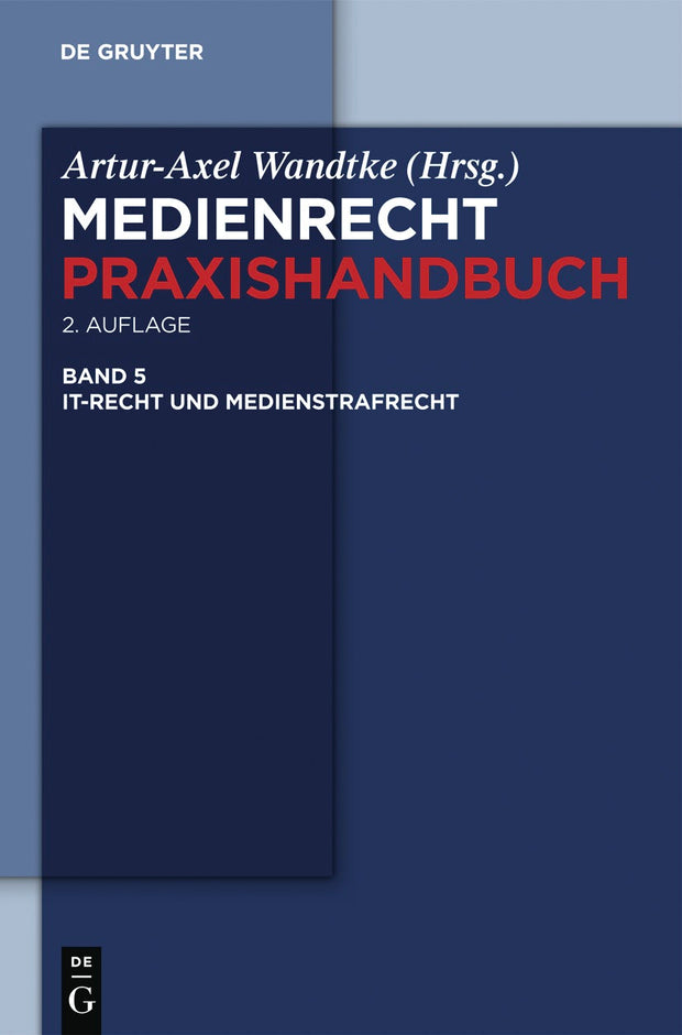 Cover image for IT-Recht und Medienstrafrecht, isbn: 9783110248746