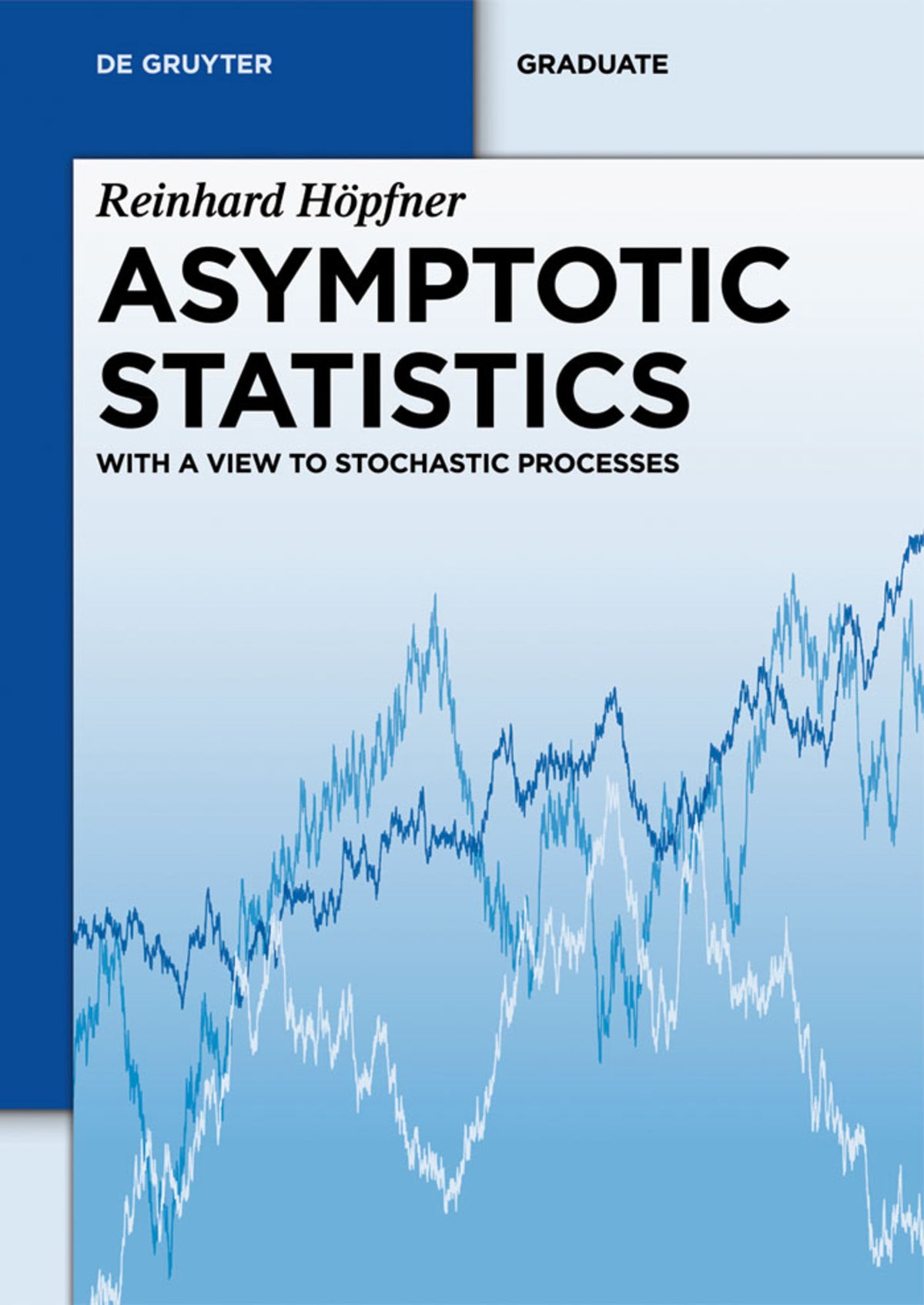 Cover image for Asymptotic Statistics ISBN 9783110250244
