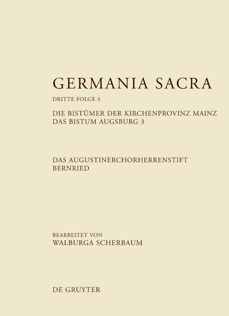Die Bistümer der Kirchenprovinz Mainz. Das Bistum Augsburg 3. Das Augustinerchorherrenstift Bernried
