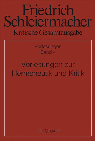 Vorlesungen zur Hermeneutik und Kritik