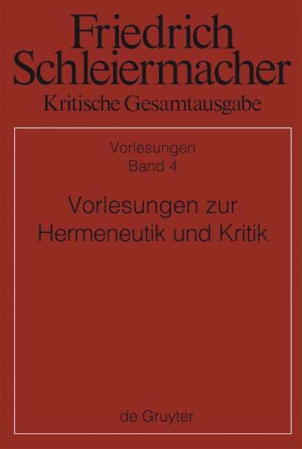 Vorlesungen zur Hermeneutik und Kritik
