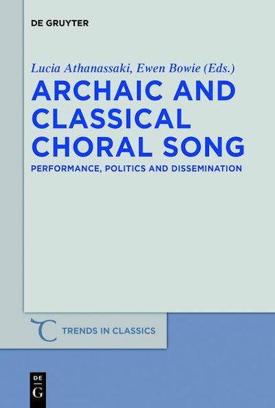 Archaic and Classical Choral Song