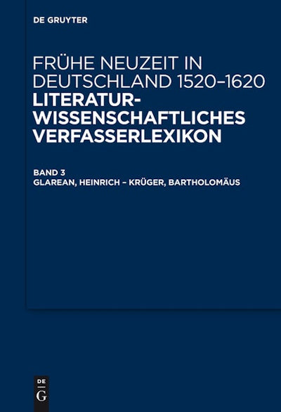 Glarean, Heinrich – Krüger, Bartholomäus