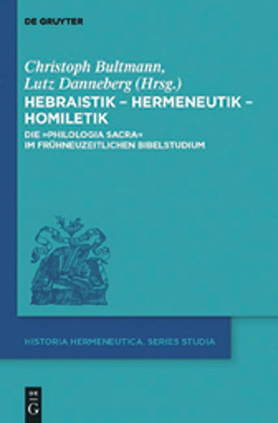 Hebraistik – Hermeneutik – Homiletik