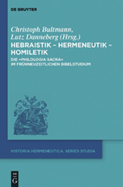 Hebraistik – Hermeneutik – Homiletik