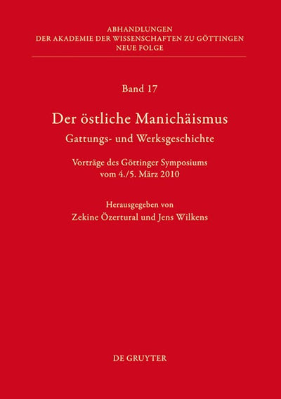 Der östliche Manichäismus – Gattungs- und Werksgeschichte