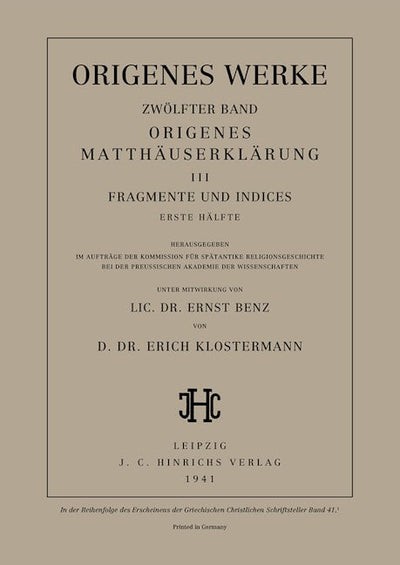 Origenes Matthäuserklärung III: Fragmente und Indices, Erste Hälfte