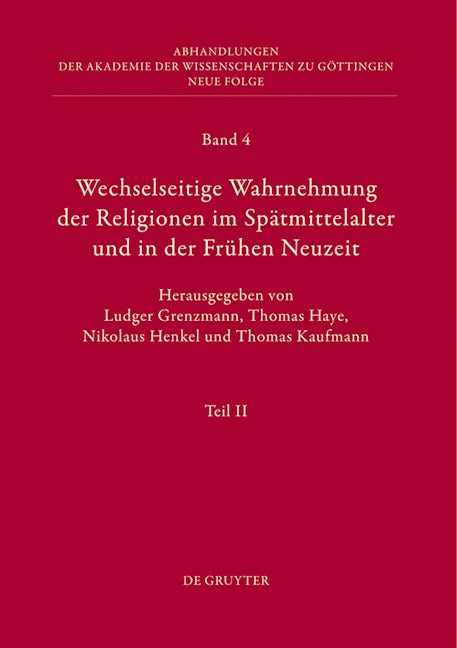Wechselseitige Wahrnehmung der Religionen im Spätmittelalter und in der Frühen Neuzeit