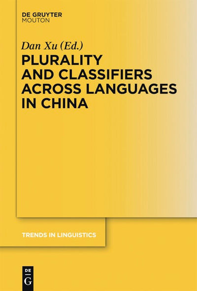 Plurality and Classifiers across Languages in China