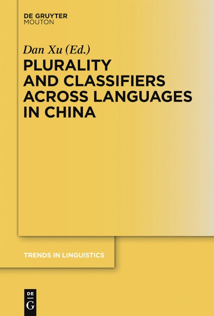 Plurality and Classifiers across Languages in China