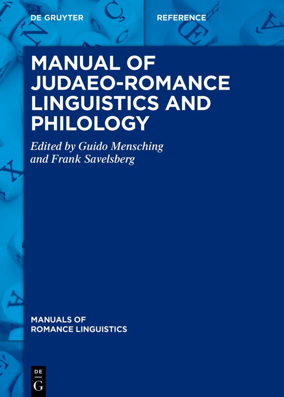 Cover image for Manual of Judaeo-Romance Linguistics and Philology ISBN 9783110302110