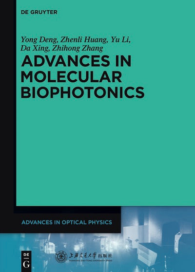 Advances in Molecular Biophotonics