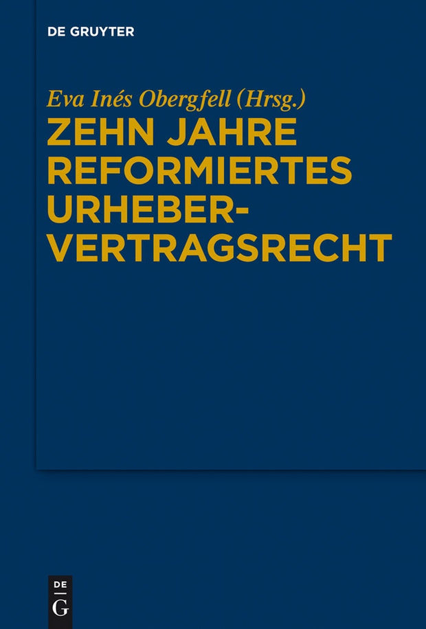 Cover image for Zehn Jahre reformiertes Urhebervertragsrecht, isbn: 9783110304619