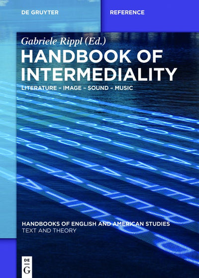 Cover image for Handbook of Intermediality, isbn: 9783110308365