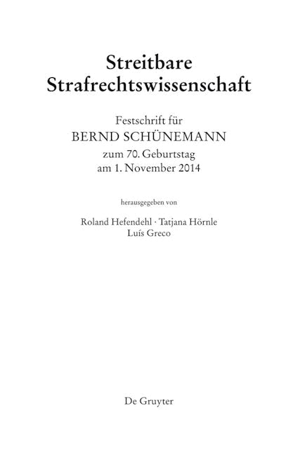 Festschrift für Bernd Schünemann zum 70. Geburtstag am 1. November 2014
