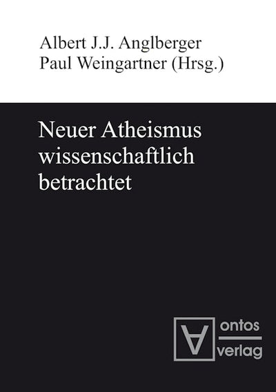 Neuer Atheismus wissenschaftlich betrachtet
