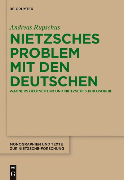 Nietzsches Problem mit den Deutschen