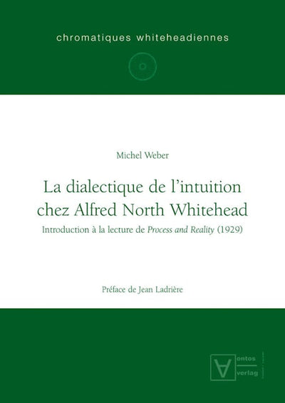 La dialectique de l'intuition chez Alfred North Whitehead