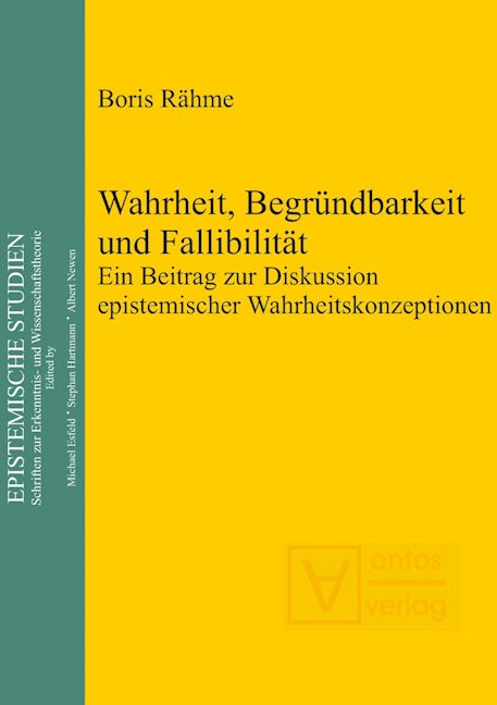 Wahrheit, Begründbarkeit und Fallibilität
