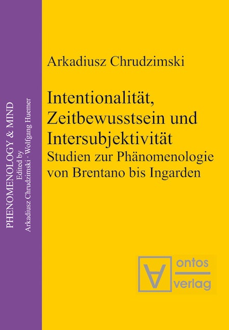 Intentionalität, Zeitbewusstsein und Intersubjektivität