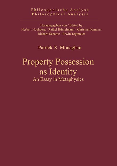 Property Possession as Identity